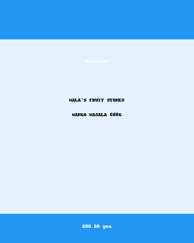 MALA`S FRUIT STONES MANGO MASALA 600G